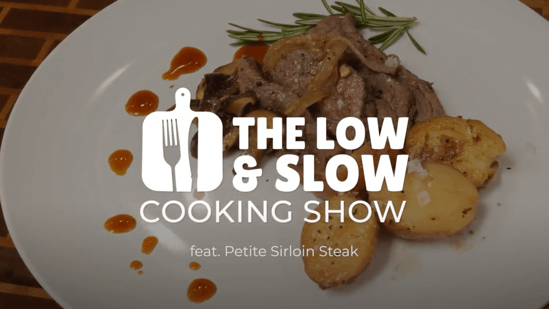 The Low & Slow Cooking Show - Wagyu Sirloin